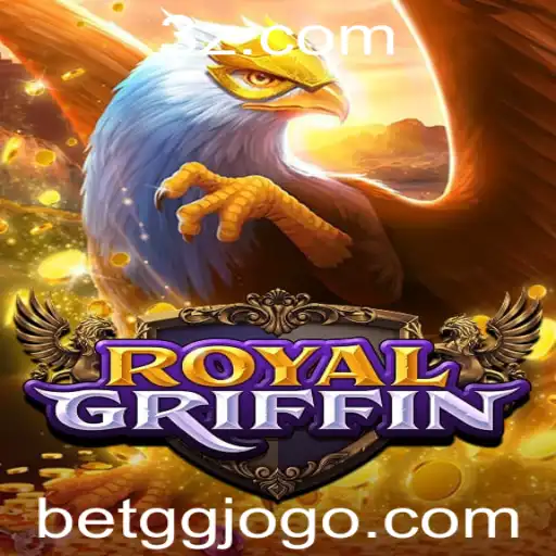 RoyalGriffin: Descubra as Aventuras e Estratégias do Jogo de Apostas Online