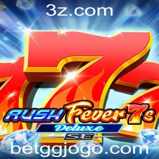 Descubra o Mundo Empolgante de RushFever7sDeluxeSE e os Encantos do Bet GG