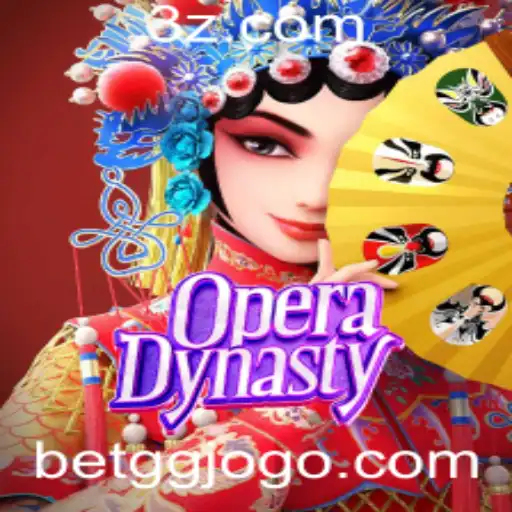Descubra o Fascinante Mundo de OperaDynasty e as Emoções de Apostar no bet gg